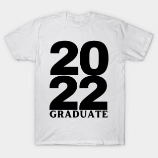 2022 Graduate. Simple Typography Black Graduation 2022 Design. T-Shirt